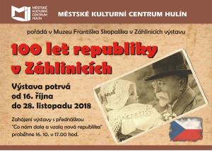 100 let republiky v Záhlinicích